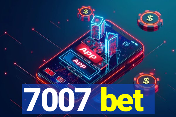 7007 bet